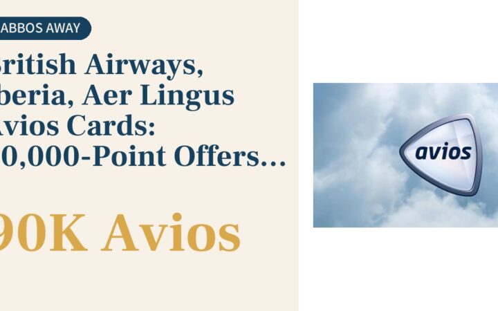 British Airways, Iberia, Aer Lingus Avios Cards: 90,000-Point Offers Ending Oct 29
